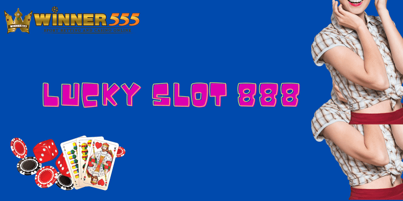 lucky slot 888